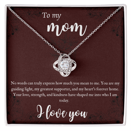 To My Mom-No words can truly express how much you mean to me-Necklace