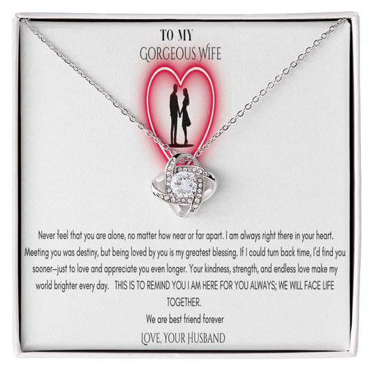 To My Wife-If I could turn back time, I'd find you sooner-Necklace