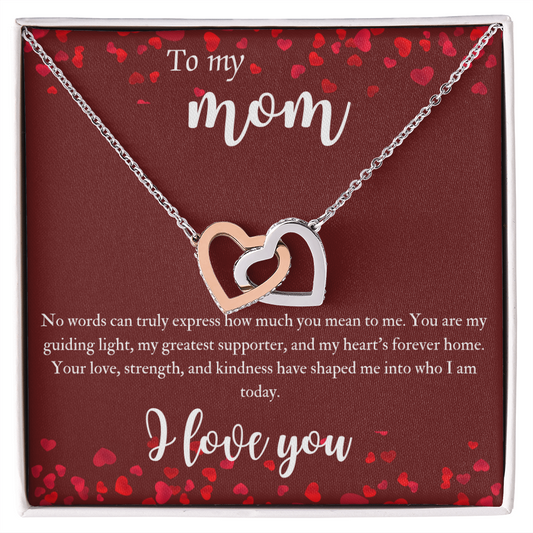 To My Mom-You are my guiding light, my greatest supporter, and my heart's forever home-Necklace